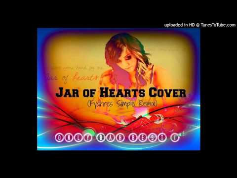 Jar of Hearts Cover (Simple Remix 2015)