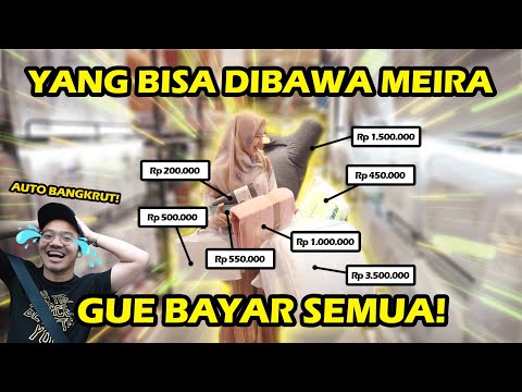 BELIIN SEMUA BARANG YANG MEIRA BISA GENDONG! *bangkrut* 😱