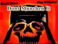 The Pirates - Dont Munchen It
