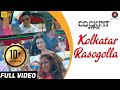 Kolkatar Rasogolla - Full Video | Cockpit | Dev, Koel Mallick,Rukmini Maitra | Arindom | Kamaleswar
