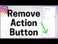 How to Remove Call to Action Button From Instagram Profile