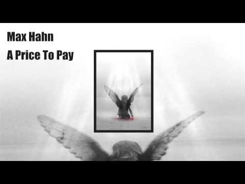 Max Hahn - A Price To Pay