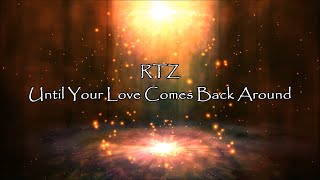 Download lagu RTZ - 'Until Your Love Comes Back Around' HQ/With Onscreen Lyrics! *BRAD DELP VOCALS* mp3