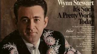 Wynn Stewart - Love Ain&#39;t Worth A Dime Unless Its Free