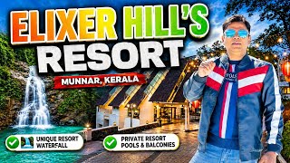 ELIXER HILL'S RESORT I MUNNAR I KERALA