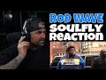 Rod Wave SoulFly Rock Artist Reaction