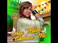 Aau Milan Chubare Me Shenam Ketholic Pawan Dagar New Haryanvi Song 2025