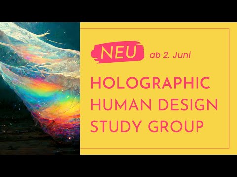 NEU: Human Design Study Group ab 2. Juni 2023