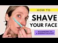 How To Shave Your Face To Remove Peach Fuzz According To A Dermatologist