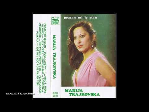 Marija Trajkovska - Plakala sam, plakala