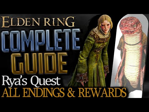 Elden Ring: Full Rya Questline (Complete Guide) - All Choices, Endings, and Rewards Explained