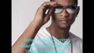 Usher Ft. Sean Garrett - Mayday (Full &amp; No Shout) (W/ Lyrics) (Prod. by Timbaland)