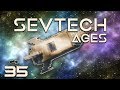 SevTech: Ages EP35 Galacticraft Rocket Fuel + Moon Bound