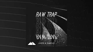 Video thumbnail for Raw Trap - Loops & Samples Demo by ModeAudio