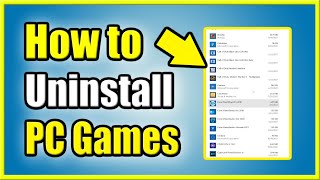 How to Uninstall PC Game on Windows 10 & 11 (Save Space!)