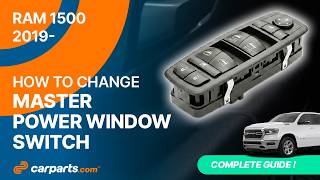 How to replace the Master Power Window Switch 2019 - 2025 RAM 1500 ⏫