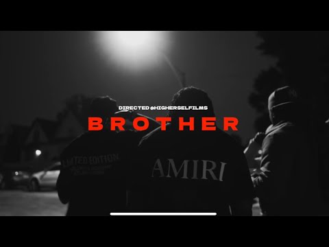 S.dot & 600Trigga - Brother (Official Video)