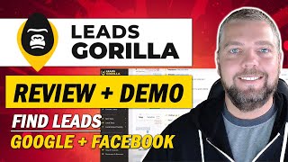 Leads Gorilla Review: LeadsGorilla Demo + Bonuses