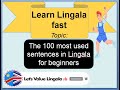Lingala in 10 minutes -  lesson 3 - The 100 most used sentences in Lingala for beginners