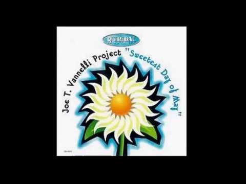 Joe T. Vannelli Project Feat. Harambee - ❝ Sweetst Day Of May ❞【1995】