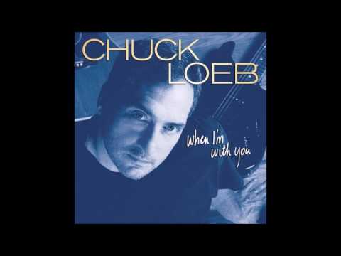 When I’m With You ♫ Chuck Loeb Ft. Carmen Cuesta