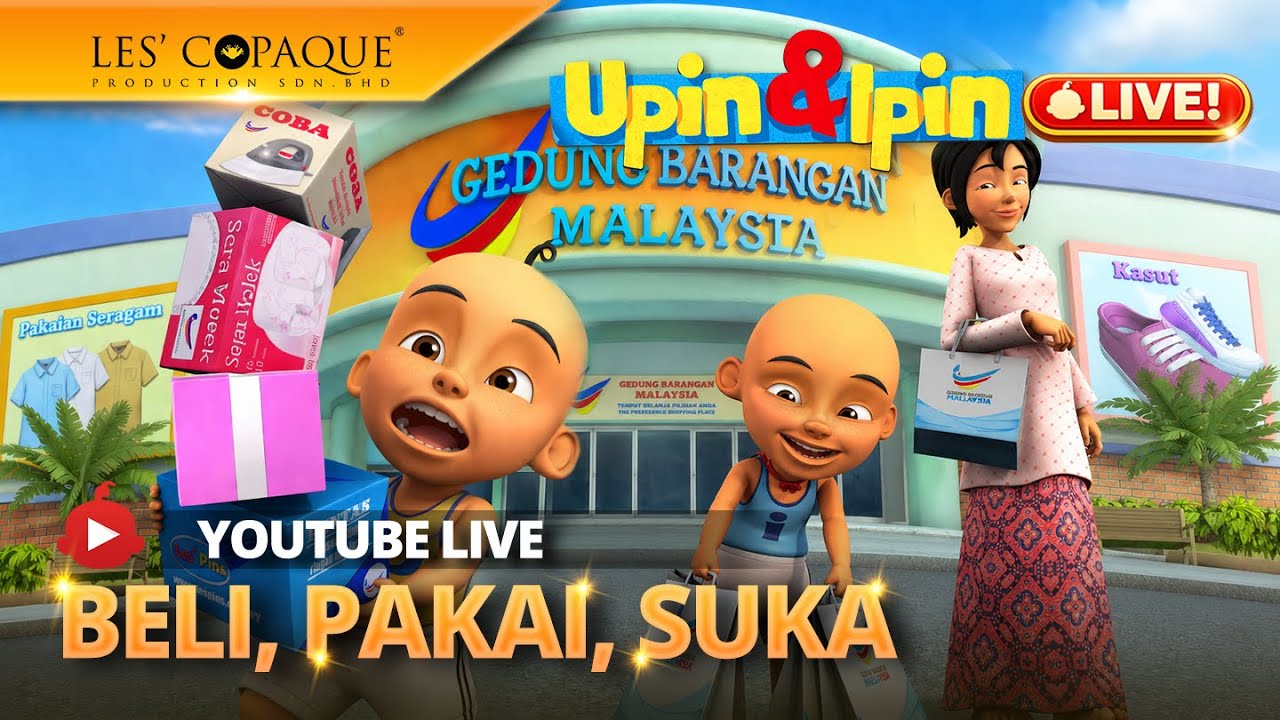 [LIVE] Upin & Ipin - Beli, Pakai, Suka