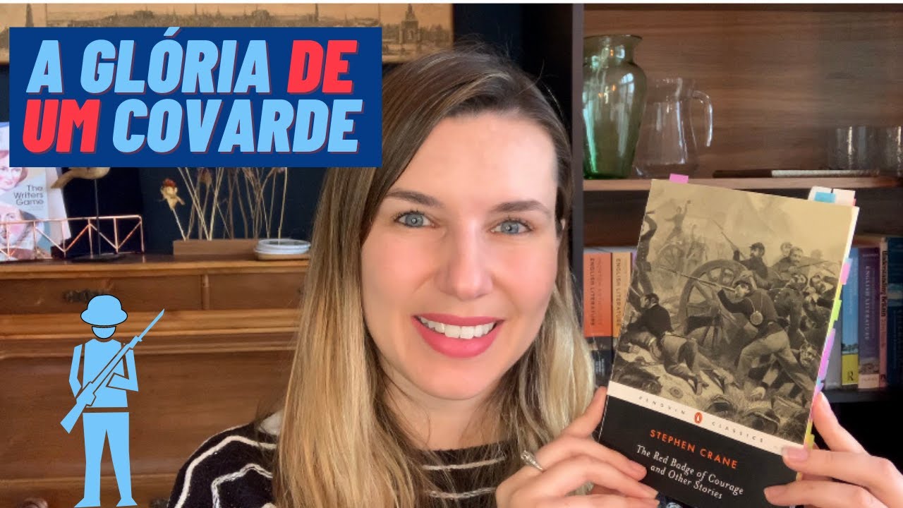 “A GLÓRIA DE UM COVARDE”, Stephen Crane