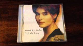 Sissel Kyrkjebø - The gift of love