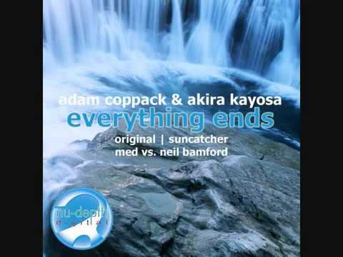 Akira Kayosa _ Adam Coppack - Erything Ends