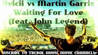 Avicii &amp; Martin Garrix - Waiting For Love (feat. John Legend) [ID Umf 2015]