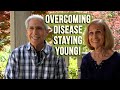 Reversing Disease Aging With BobNFran Malignant Kidney Cancer Myasthenia Gravis