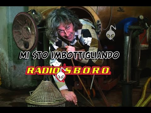 Mi sto imbottigliando - Radiosboro