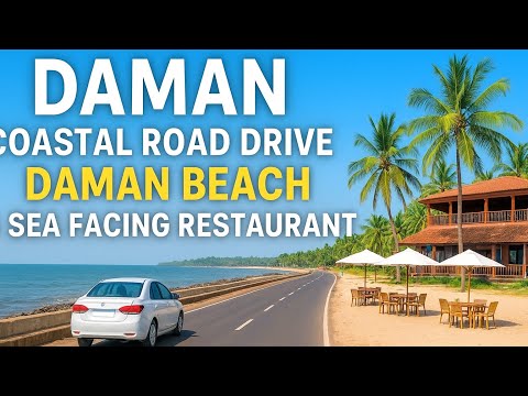✨ Daman Coastal Road Drive | Daman Beach & Sea Facing Restaurant | Goa Vibes 🌊🌴