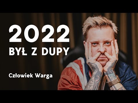 Człowiek Warga podsumowuje najgorszy rok