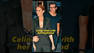 Celine Dion with Her Boyfriend #shorts #celinedion #youtubeshorts #celebrity