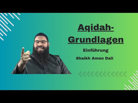 Einführung in die Aqidah - Teil 1