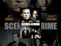Scenes of The Crime