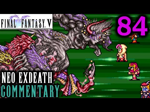 Final Fantasy V Walkthrough Part 84 - Exdeath & Neo Exdeath Final Boss Battles