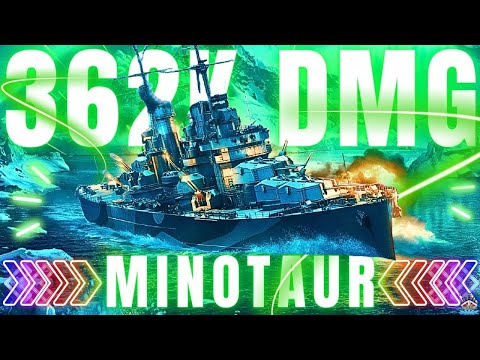 🔥Minotaur 362K DMG macht BRRRRRRRRR 🔥 | 300K Club | World of Warships 🚢