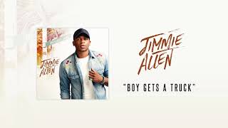 Jimmie Allen - Boys Gets A Truck (Official Audio)