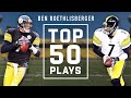 Ben Roethlisberger S Top 50 Plays