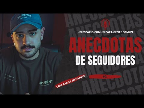 Caso Manuel García Fernández |Un espacio común para gente común. #anecdotas