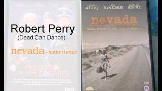 ROBERT PERRY (Dead Can Dance) -Nevada /main theme/