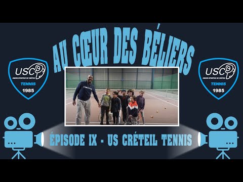 "Au cœur des Béliers" - Épisode IX - US Créteil Tennis