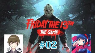 #02【とーる】Friday The 13th:The Game(13日の金曜日)PS4版【写楽】