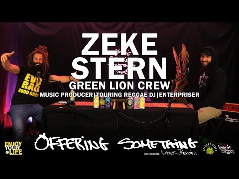Offering Something with host Michael Bernier and guest Zeke Stern of Green Lion Crew | #72