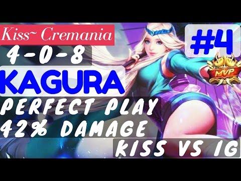 [World Rank 1 Kagura] Kiss~ Cremania Kagura #4 | Kiss Team Vs IG (IMPACT Gaming) Video