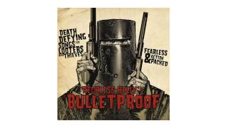 Reckless Kelly - "Bulletproof" (Official Audio)