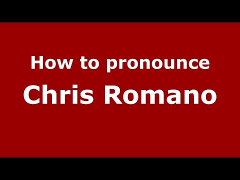 How to pronounce Chris Romano (American English/US) - PronounceNames.com