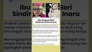 Ibu Virgoun Beri Sindiran ke Inara Rusli yang Nikah Siri dengan Insan: Jangan Rebut Suami Orang
